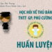CHƯƠNG VII: HUẤN LUYỆN