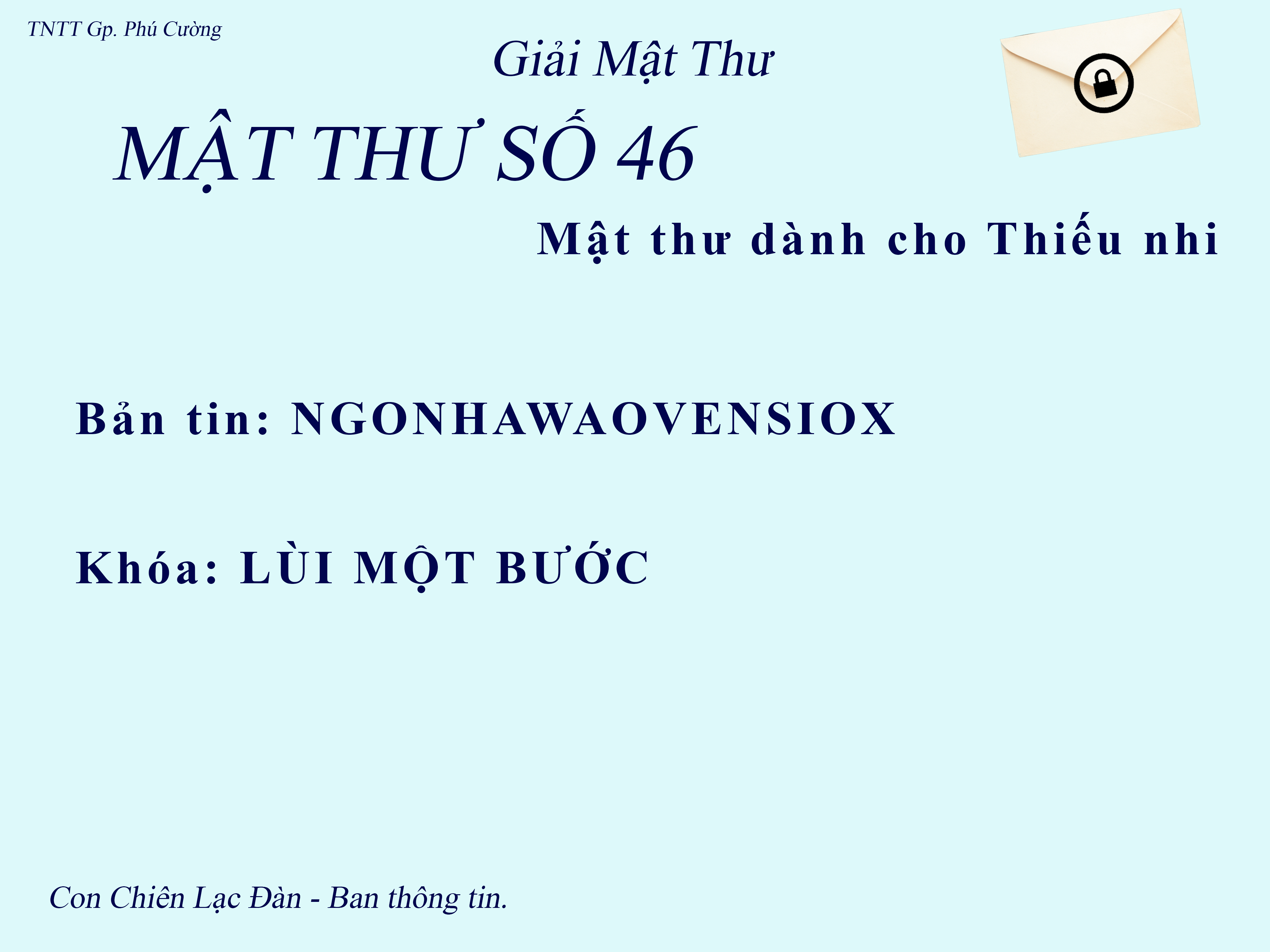 MẬT THƯ SỐ 46