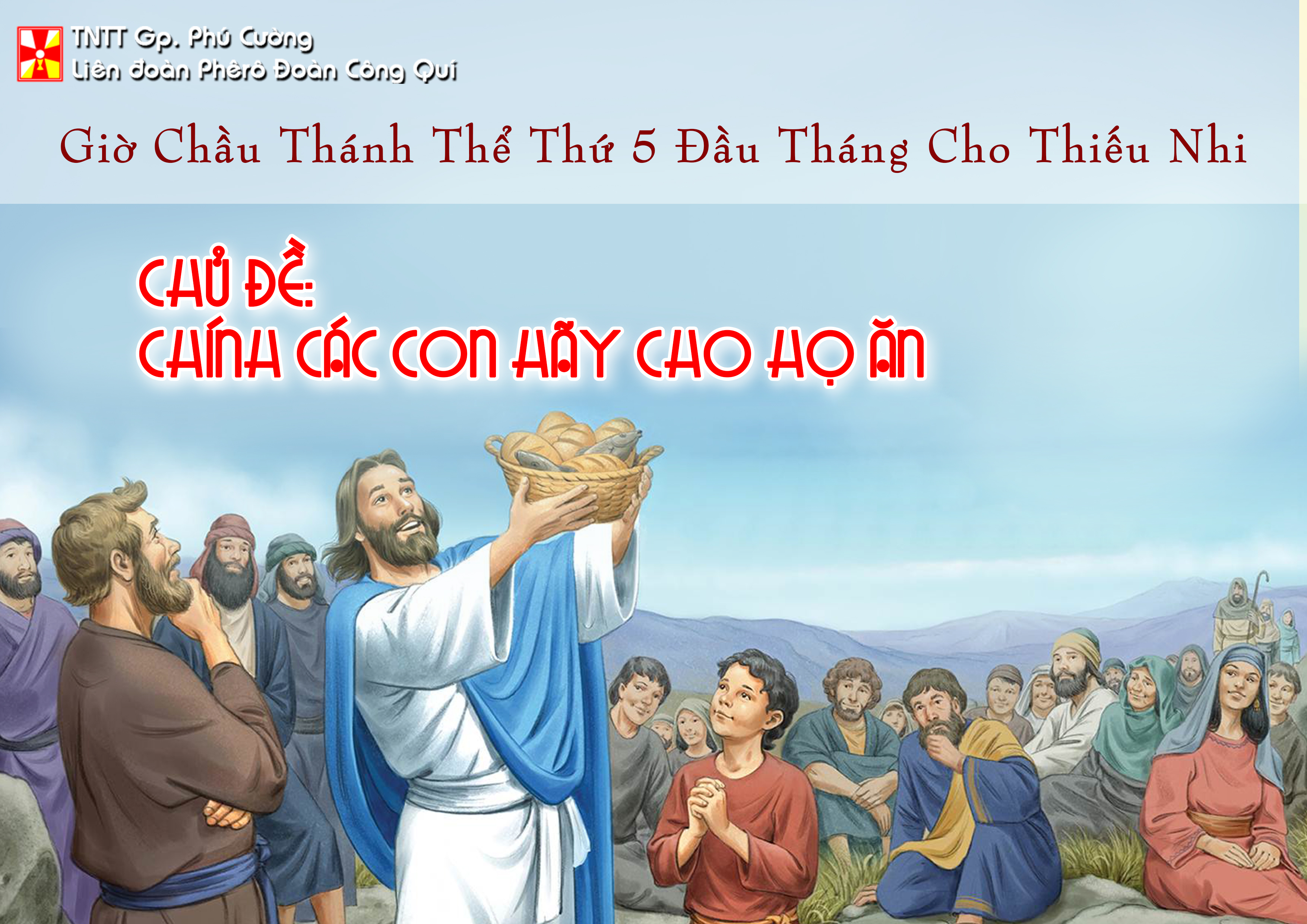 GIỜ CHẦU THÁNH THỂ THÁNG 07/2018