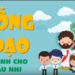 SỐNG ĐẠO DÀNH CHO NGÀNH ẤU PHẦN 1