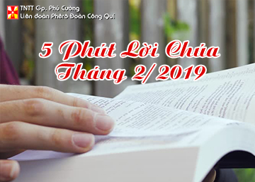 5 PHÚT LỜI CHÚA THÁNG 02.2019