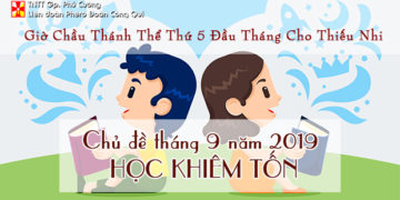 GIỜ CHẦU THÁNH THỂ THÁNG 9/2019