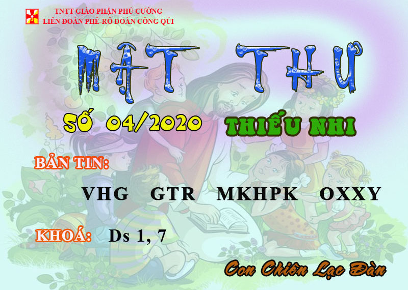 MẬT THƯ SỐ 04/2020 – THIẾU NHI