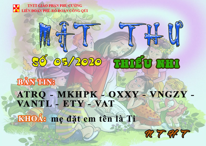 MẬT THƯ SỐ 05-2020 THIẾU NHI