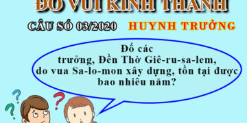 ĐỐ VUI KINH THÁNH – HUYNH TRƯỞNG