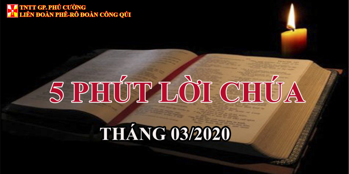 5 PHÚT LỜI CHÚA – THÁNG 3/2020