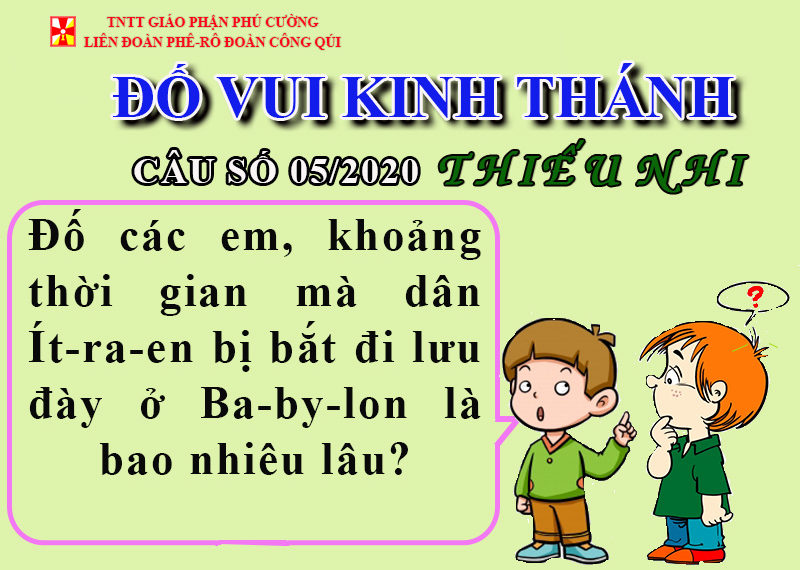 ĐỐ VUI KINH THÁNH – CÂU SỐ 05/2020 THIẾU NHI