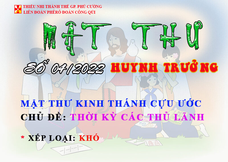 MẬT THƯ SỐ 04/2022 – DÀNH CHO HUYNH TRƯỞNG
