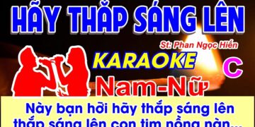 Karaoke: Hãy Thắp Sáng Lên
