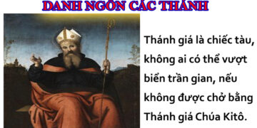 DANH NGÔN CÁC THÁNH