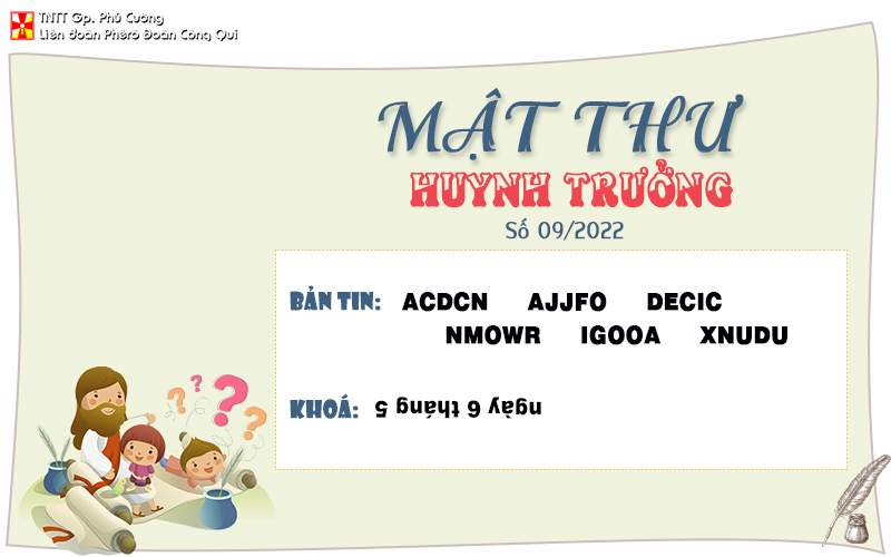 MẬT THƯ SỐ 09/2022 – DÀNH CHO HUYNH TRƯỞNG
