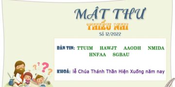 MẬT THƯ SỐ 12/2022 – DÀNH CHO THIẾU NHI