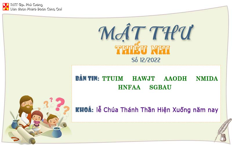 MẬT THƯ SỐ 12/2022 – DÀNH CHO THIẾU NHI