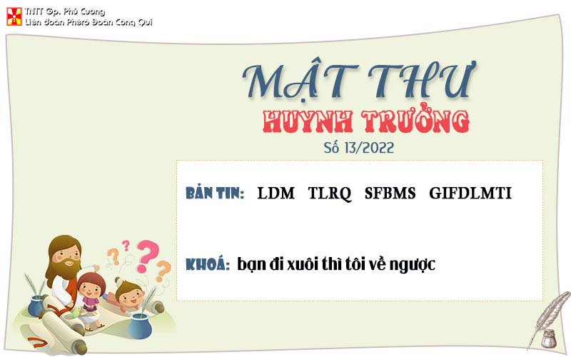 MẬT THƯ SỐ 13/2022 – DÀNH CHO HUYNH TRƯỞNG