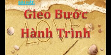 GIEO BƯỚC HÀNH TRÌNH
