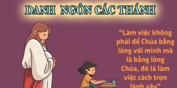 DANH NGÔN CÁC THÁNH