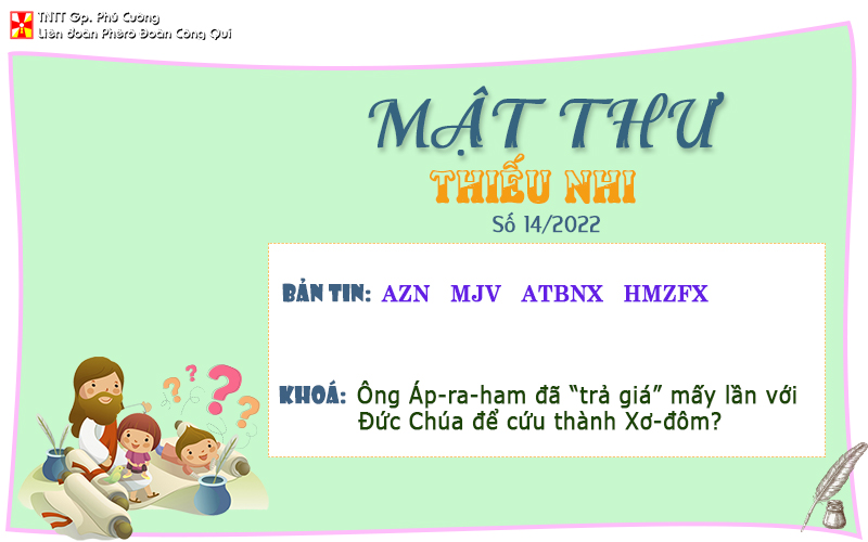 MẬT THƯ SỐ 14/2022 – DÀNH CHO THIẾU NHI