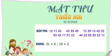 MẬT THƯ SỐ 15/2022 – DÀNH CHO THIẾU NHI