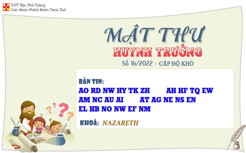 MẬT THƯ SỐ 16/2022 – DÀNH CHO HUYNH TRƯỞNG