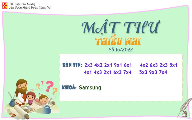 MẬT THƯ SỐ 16/2022 – DÀNH CHO THIẾU NHI