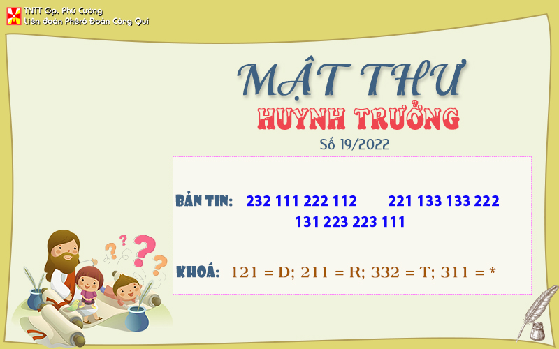 MẬT THƯ SỐ 19/2022 – DÀNH CHO HUYNH TRƯỞNG