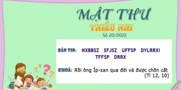 MẬT THƯ SỐ 20/2022 – DÀNH CHO THIẾU NHI