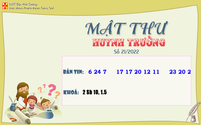 MẬT THƯ SỐ 21/2022 – DÀNH CHO HUYNH TRƯỞNG