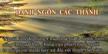 DANH NGÔN CÁC THÁNH