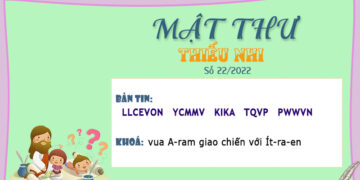 MẬT THƯ SỐ 22/2022 – DÀNH CHO THIẾU NHI