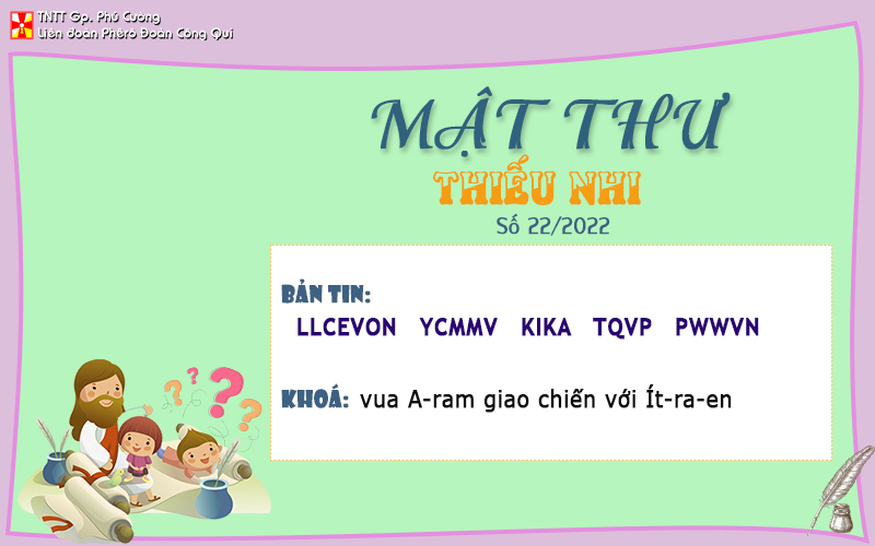 MẬT THƯ SỐ 22/2022 – DÀNH CHO THIẾU NHI