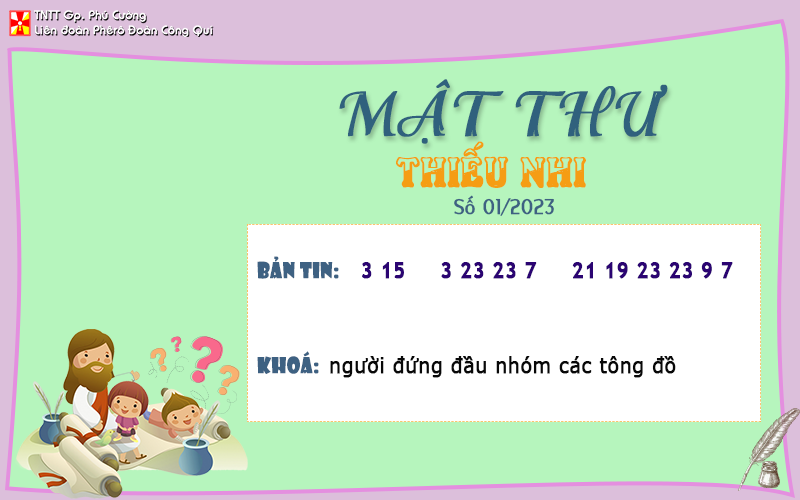 MẬT THƯ SỐ 01/2023 – DÀNH CHO THIẾU NHI