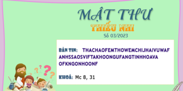 MẬT THƯ SỐ 03/2023 – DÀNH CHO THIẾU NHI