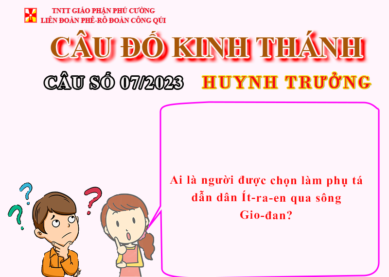 CÂU SỐ 07/2023 – DÀNH CHO HUYNH TRƯỞNG