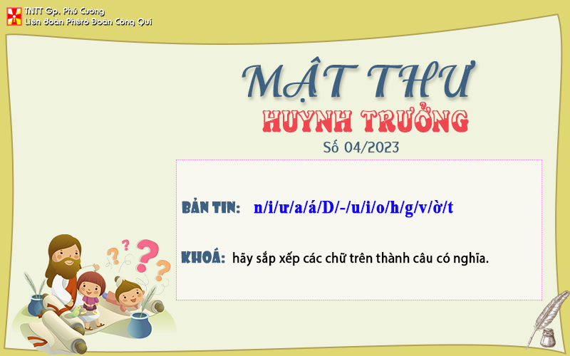 MẬT THƯ SỐ 04/2023 – DÀNH CHO HUYNH TRƯỞNG