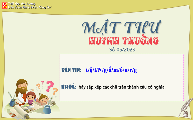 MẬT THƯ SỐ 05/2023 – DÀNH CHO HUYNH TRƯỞNG