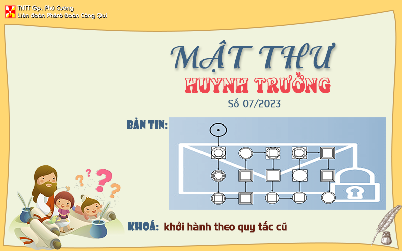 MẬT THƯ SỐ 07/2023 – DÀNH CHO HUYNH TRƯỞNG