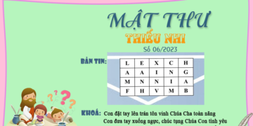 MẬT THƯ SỐ 06/2023 – DÀNH CHO THIẾU NHI
