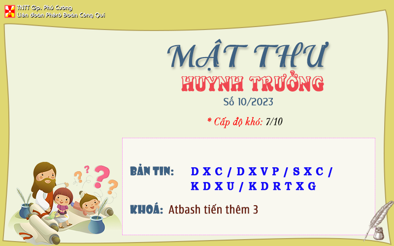 MẬT THƯ SỐ 10/2023 – DÀNH CHO HUYNH TRƯỞNG