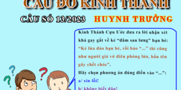 CÂU SỐ 13/2023 – DÀNH CHO HUYNH TRƯỞNG