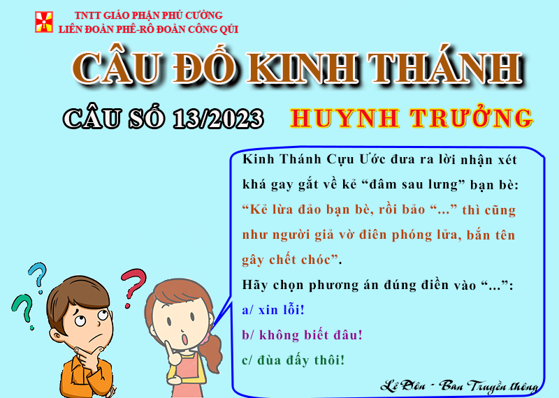 CÂU SỐ 13/2023 – DÀNH CHO HUYNH TRƯỞNG