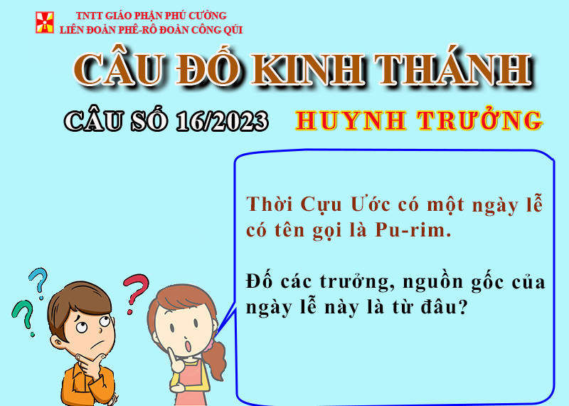 CÂU SỐ 16/2023 – DÀNH CHO HUYNH TRƯỞNG