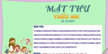 MẬT THƯ SỐ 13/2023 – DÀNH CHO THIẾU NHI