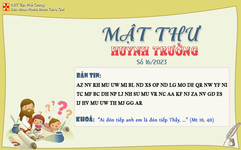 MẬT THƯ SỐ 16/2023 -DÀNH CHO HUYNH TRƯỞNG