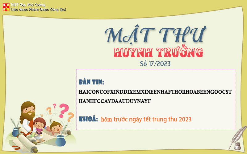 MẬT THƯ SỐ 17/2023 – DÀNH CHO HUYNH TRƯỞNG