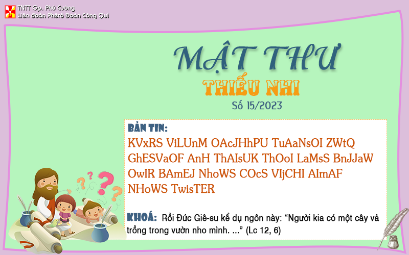 MẬT THƯ SỐ 15/2023 – DÀNH CHO THIẾU NHI