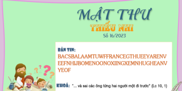 MẬT THƯ SỐ 16/2023 – DÀNH CHO THIẾU NHI