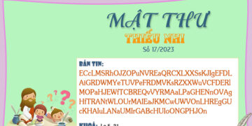 MẬT THƯ SỐ 17/2023 – DÀNH CHO THIẾU NHI