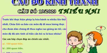 CÂU SỐ 19/2023 – DÀNH CHO THIẾU NHI