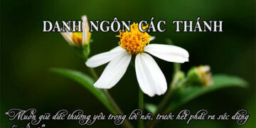 DANH NGÔN CÁC THÁNH