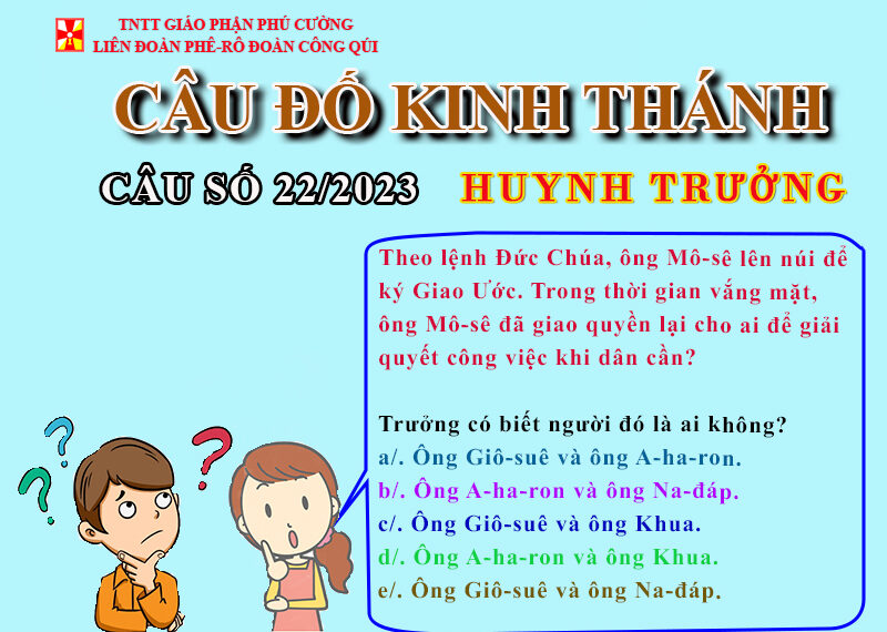 CÂU SỐ 22/2023 – DÀNH CHO HUYNH TRƯỞNG